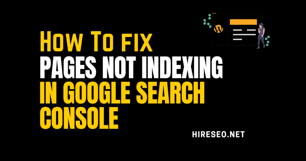 Fix Pages Not Indexed in Google Search Console