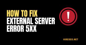 External Server Error 5XX